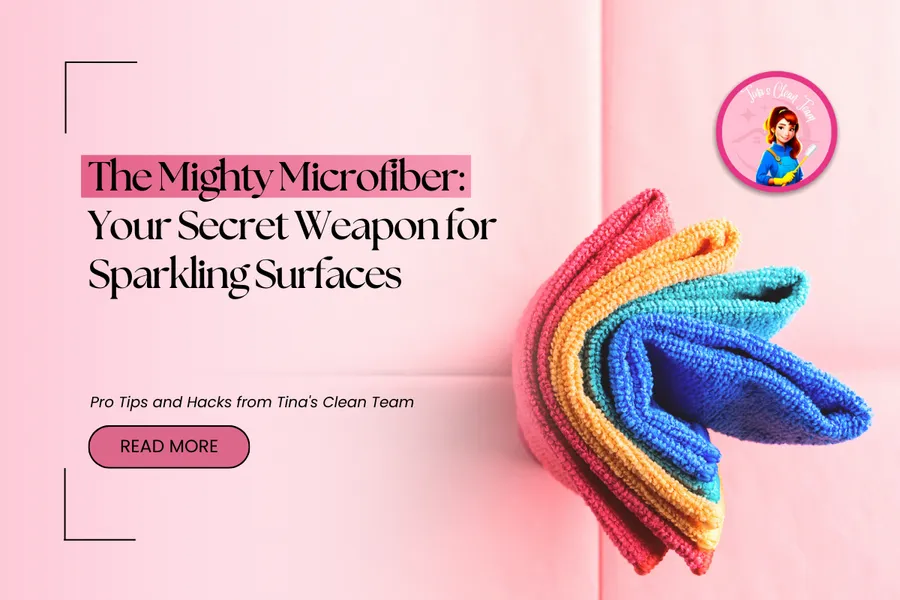 The Mighty Microfiber: Your Secret Weapon for Sparkling Surfaces