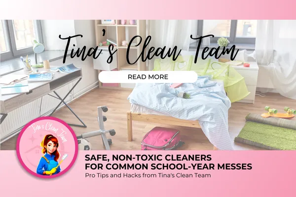 Safe, Non-Toxic Cleaners for Common School-Year Messes