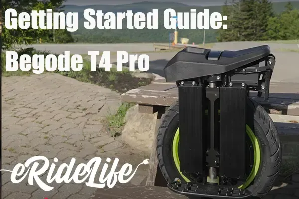 Getting Started Guide - Begode T4 PRO