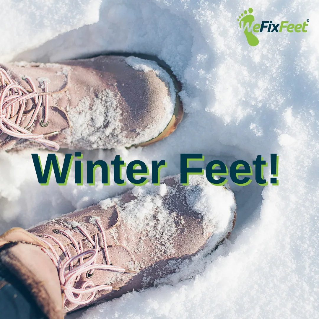 Winter feet. We Fix Feet, clinics in Beeston and Ilkeston.