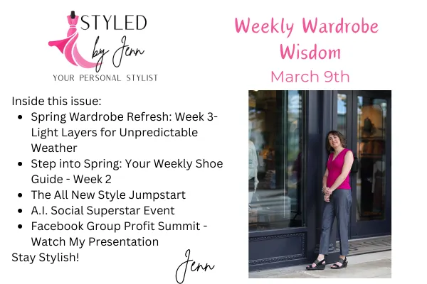 Styled by Jenn Weekly Wardrobe Wisdom newsletter featuring style tips, outfit inspiration, and fashion updates.