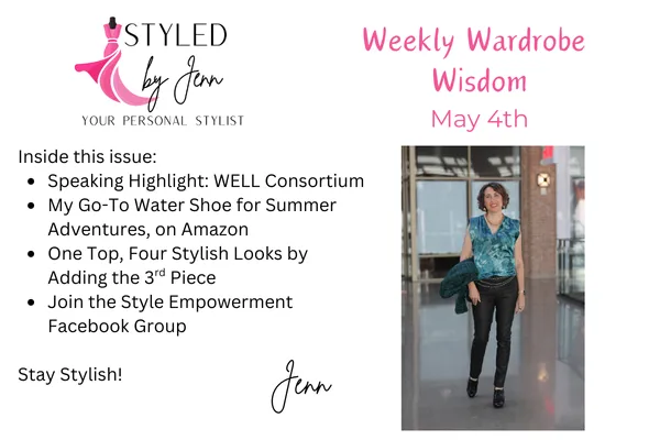 Weekly Wardrobe Wisdom cover image featuring the WELL Consortium speaking event, Aleader water shoe review, one top styled four ways, and Facebook group invite.