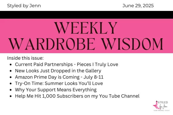 Styled by Jenn newsletter featuring paid partnerships, new gallery looks, Amazon Prime Day reminders, summer try-on sessions, YouTube growth goals, and a heartfelt thank-you to supporters.