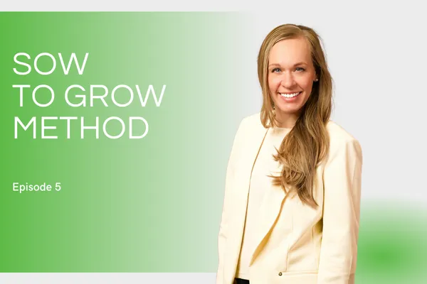 Sow to Grow Method