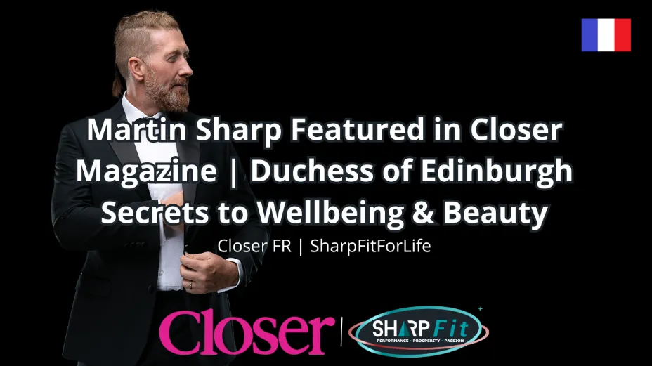 Martin Sharp Featured in Closer Magazine | Duchess of Edinburgh Health