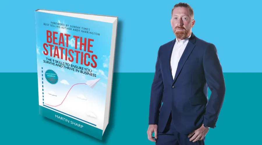 Beat The Statistics: The 9 Skills To Ensure You Survive And Thrive In Business