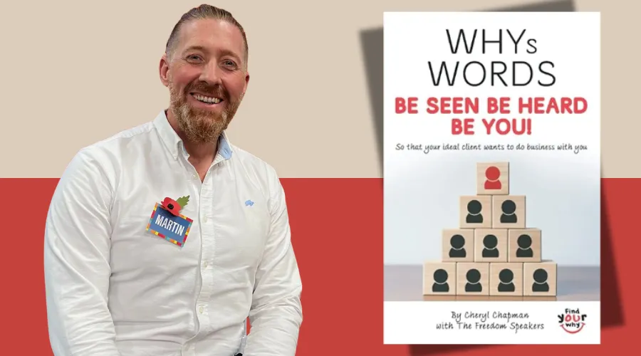 Whys Words: Be Seen Be Heard Be You, So That Your Ideal Client Wants To Do Business With You