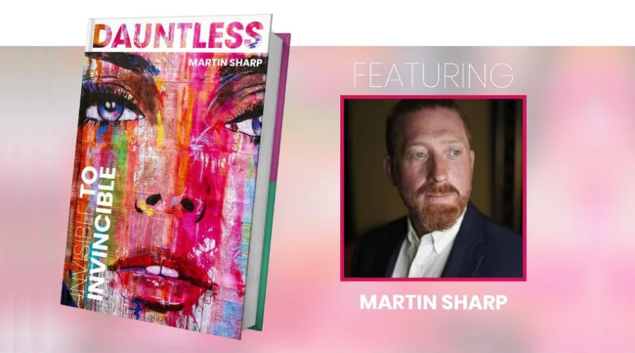 Dauntless | Invisible to Invincible co-authored by Martin Sharp 