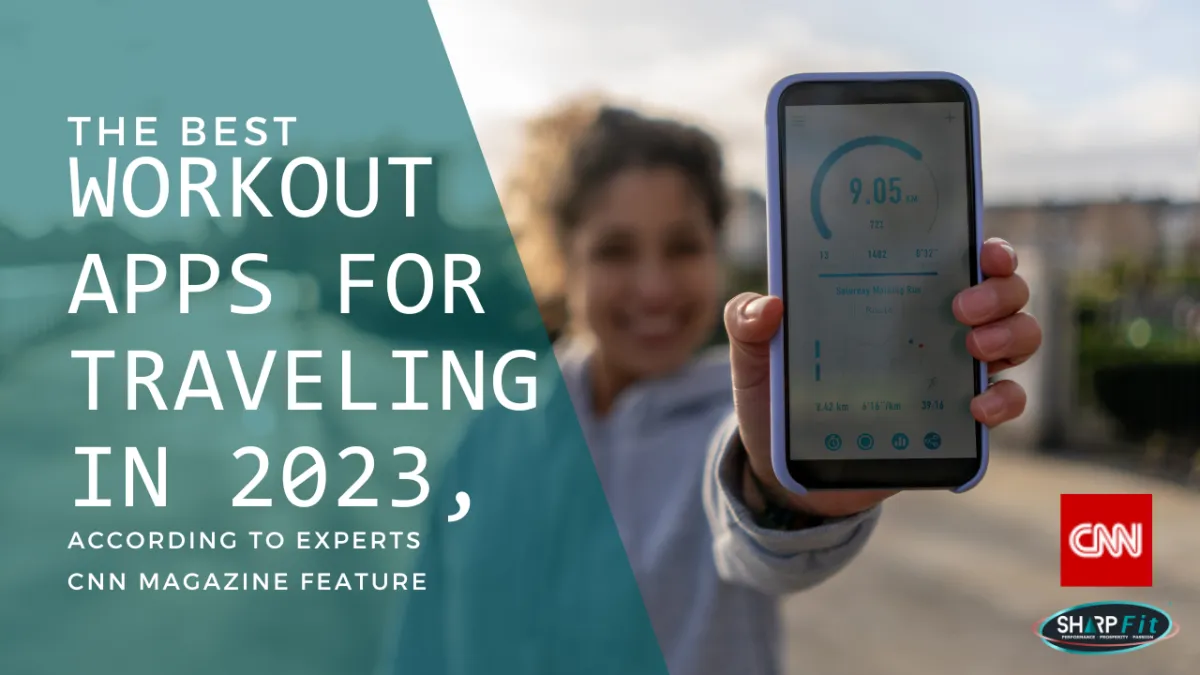 Featured in CNN talking about The best workout apps for traveling in 2023