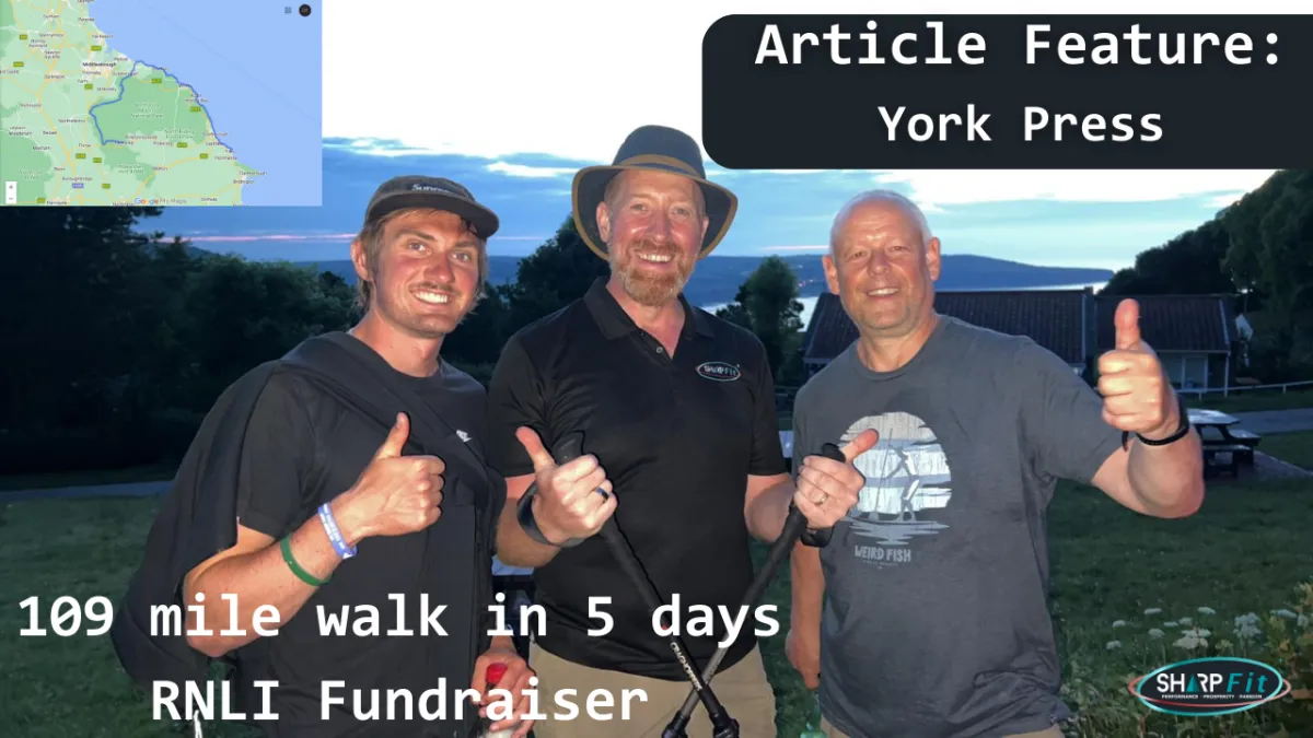 Featured in The York Press talking about walking 109 miles in five days for RNLI
