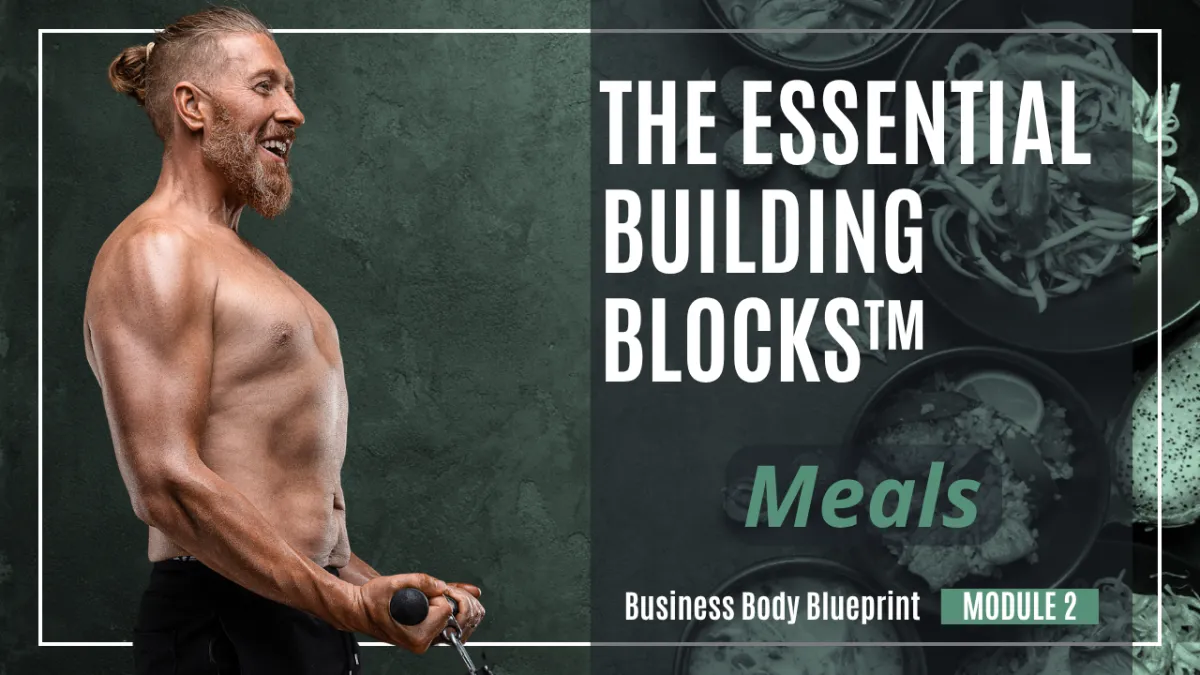 Meals - The Essential Building Blocks Introduction