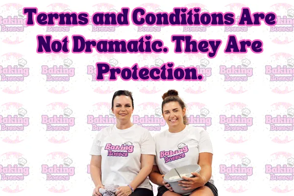 Terms and Conditions Are Not Dramatic. They Are Protection.