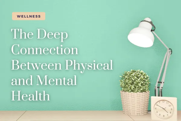 A serene minimalist living room with natural light, featuring a cozy white couch, a soft gray throw blanket, and a small wooden coffee table with a potted plant. The text overlay reads 'Chill Life Insights: The Deep Connection Between Physical and Mental Health.