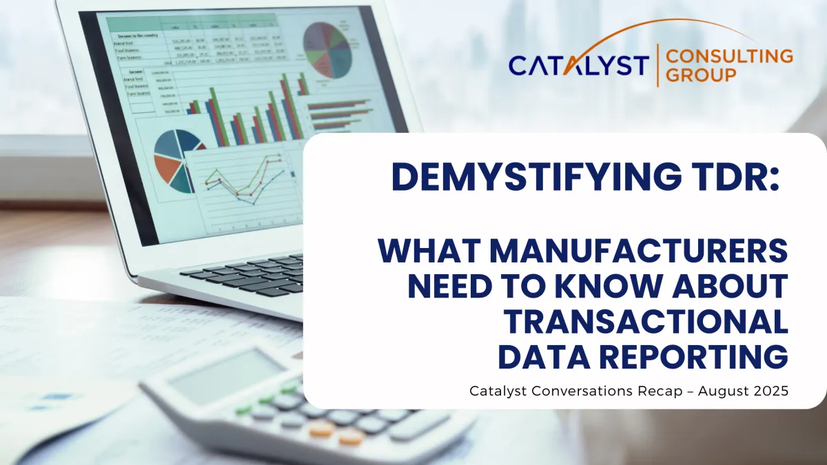 Demystifying TDR: What Manufacturers Need to Know About Transactional
Data Reporting