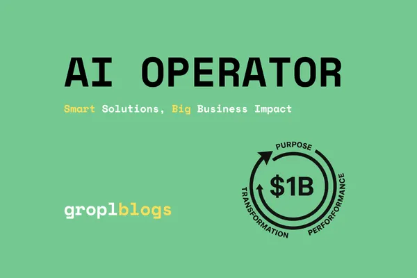 How to Automate (Almost) Everything with Gropl’s AI Operator