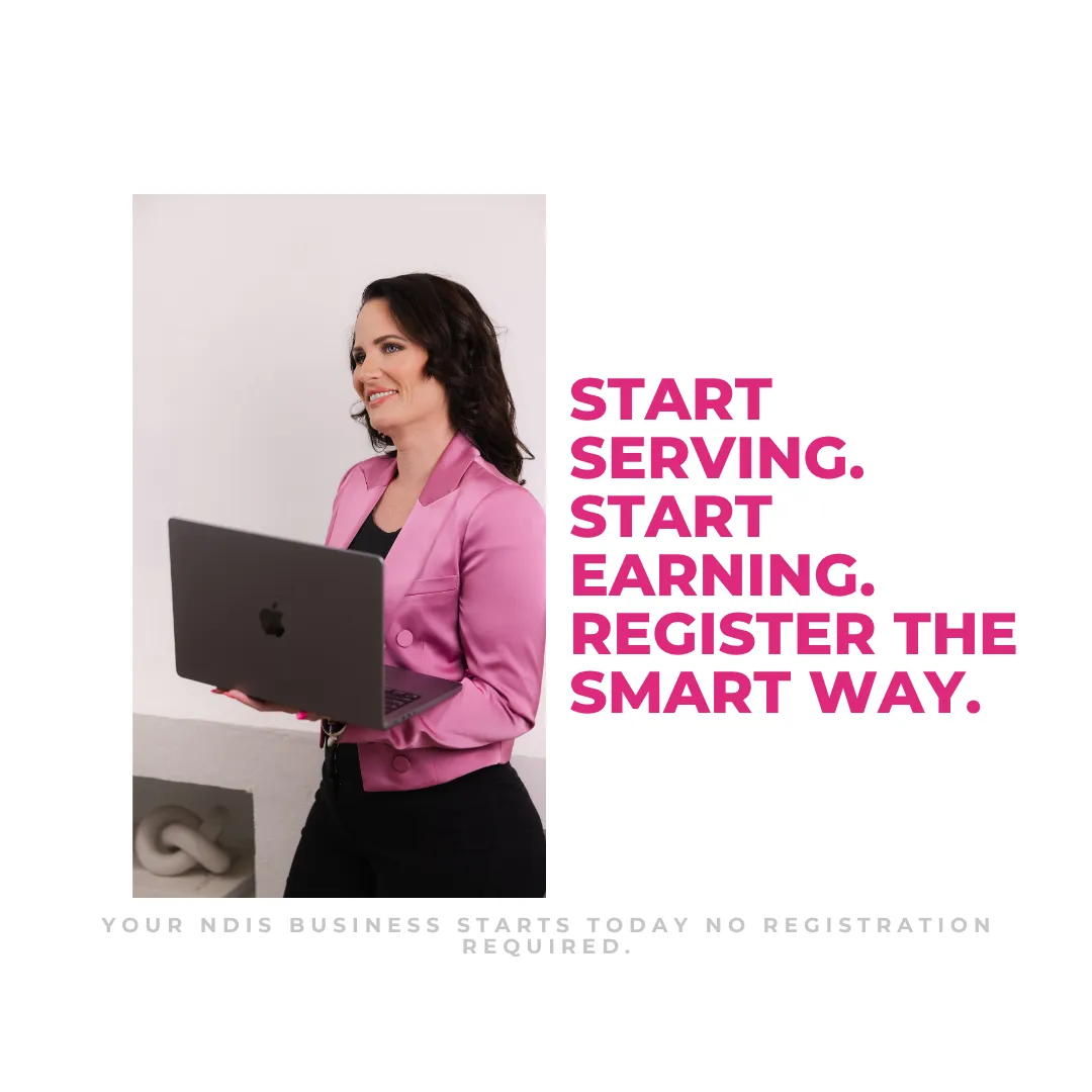 NDIS Provider Registration Guide
How to Get Registered Without Letting It Hold You Back from Starting Your Business
