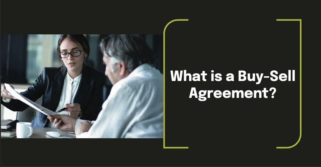 What Is A Buy-Sell Agreement?