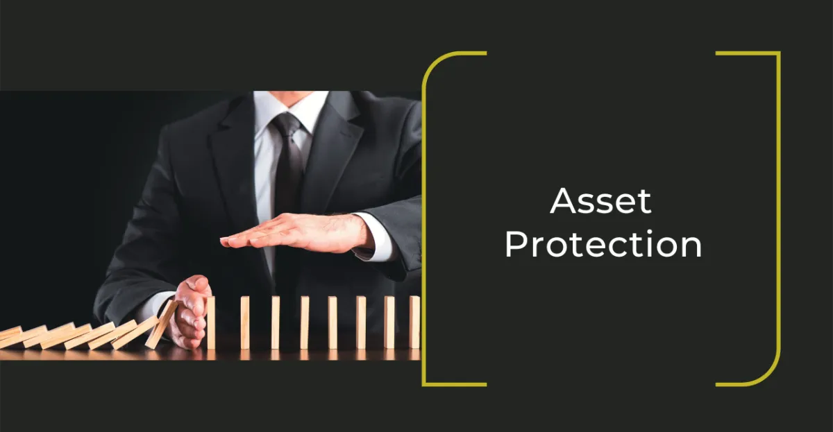 Asset Protection: Part 1