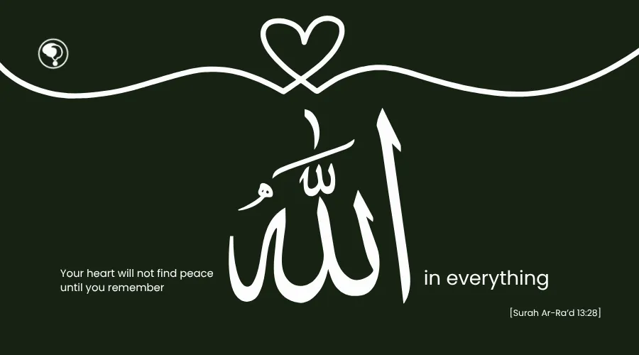 A Heart That Remembers Allah Finds Rest