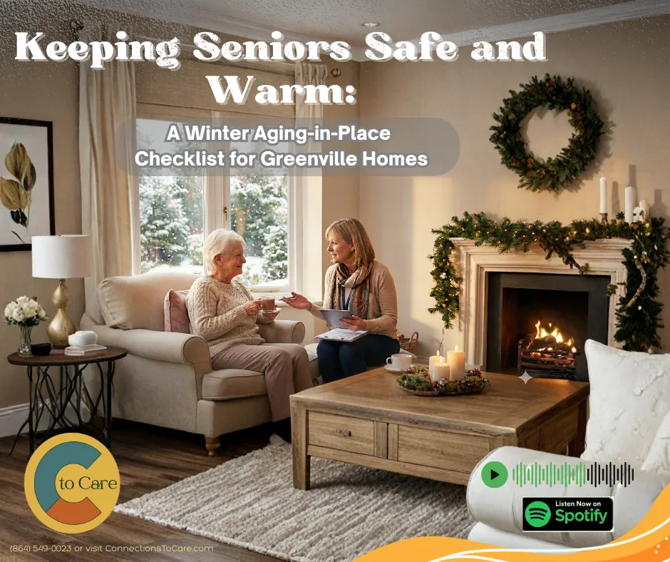 Keeping Seniors Safe and Warm: A Winter Aging-in-Place Checklist for Greenville Homes