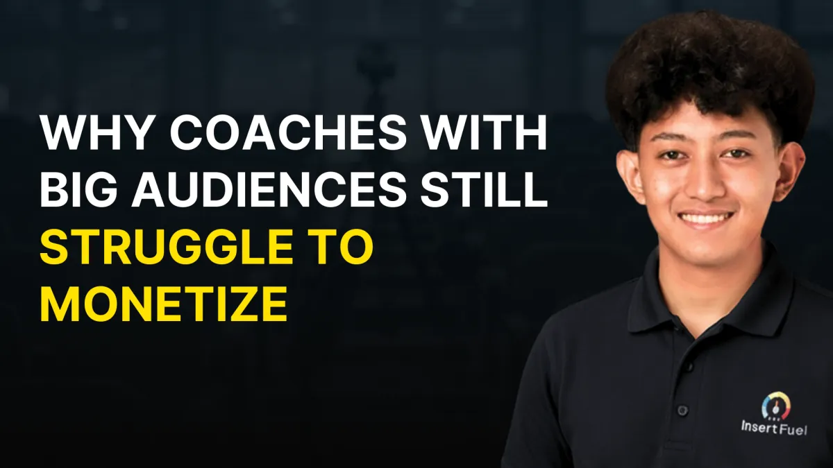 Why coaches with big audiences still struggle to monetize without effective funnels and systems