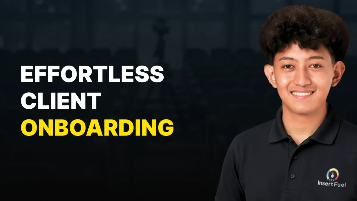 Effortless Client Onboarding