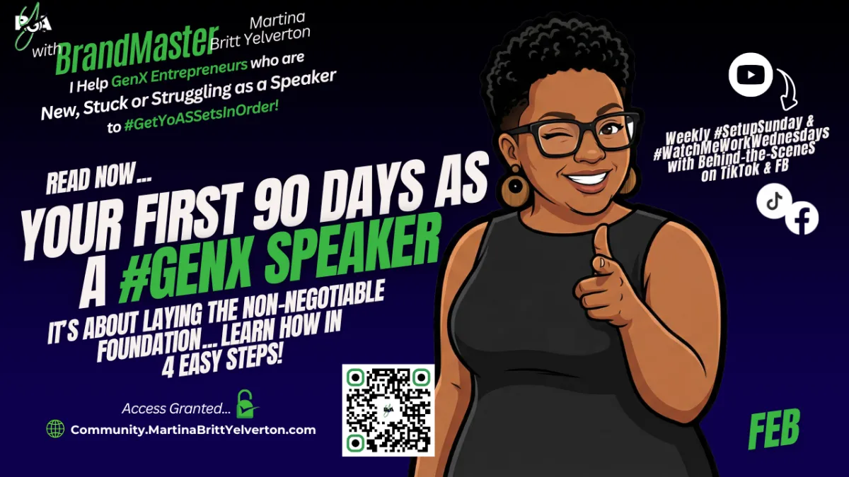 Your First 90 Days as a #GenXSpeaker