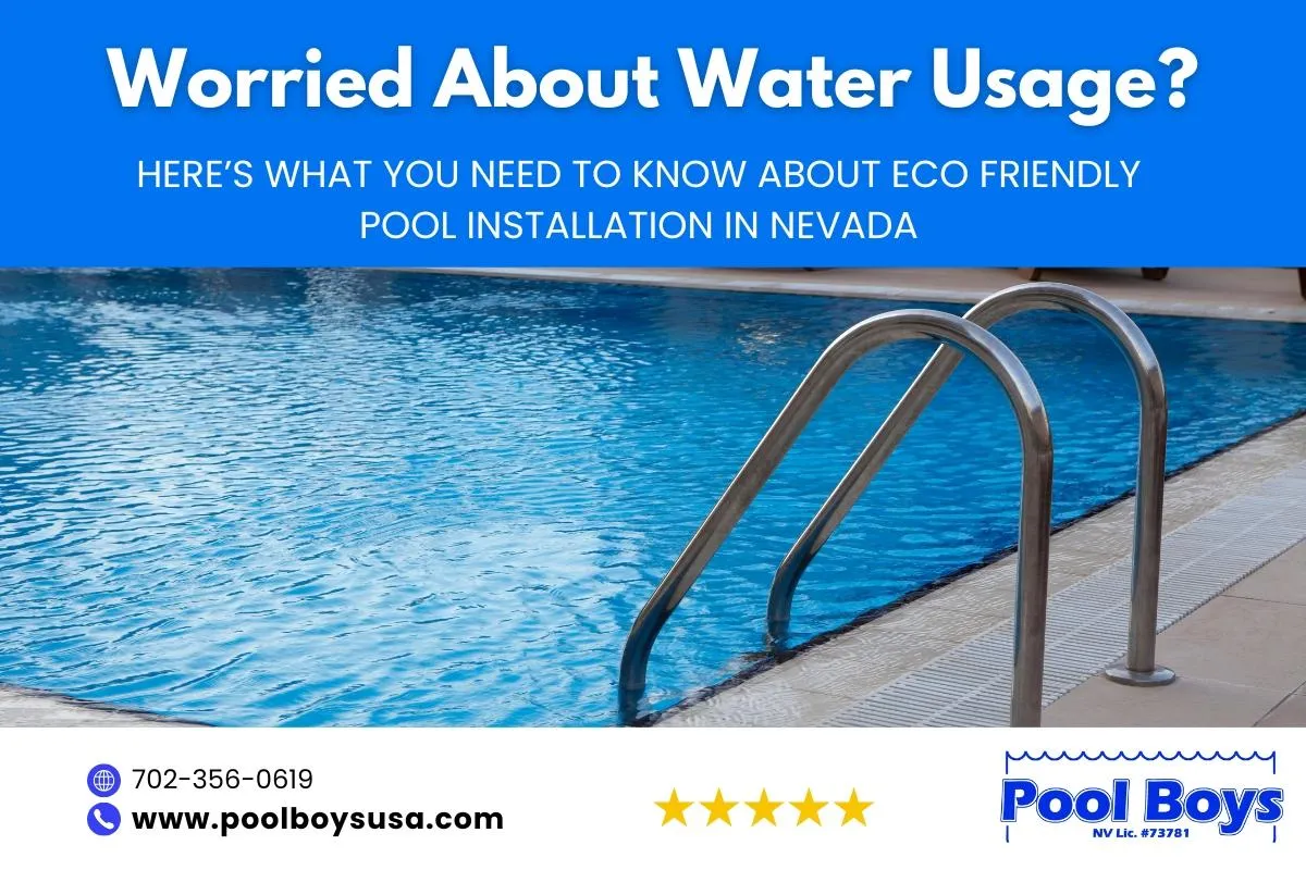 Eco-Friendly Pool Installation in Nevada