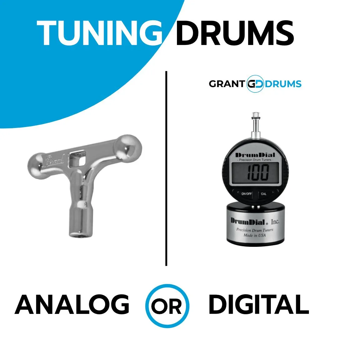 Analog Tuning vs Digital Tuning: How do you tune your drums?