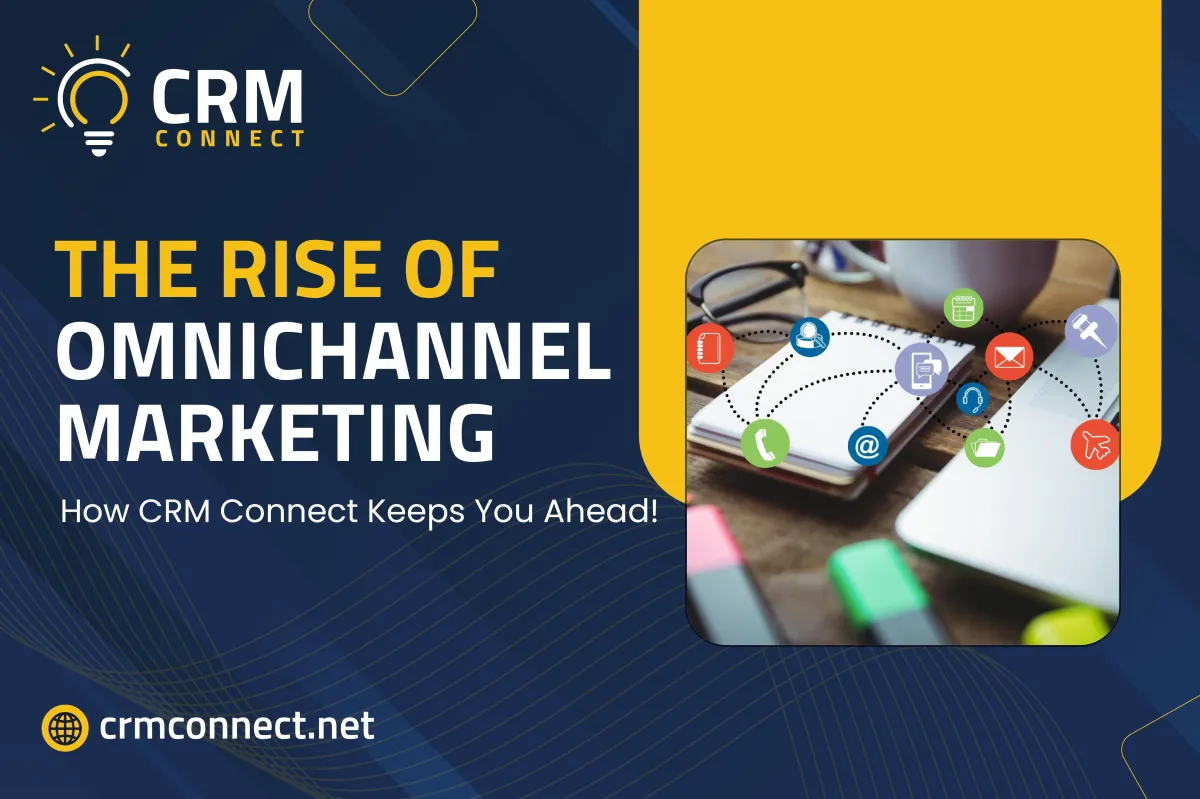 The Rise of Omnichannel Marketing