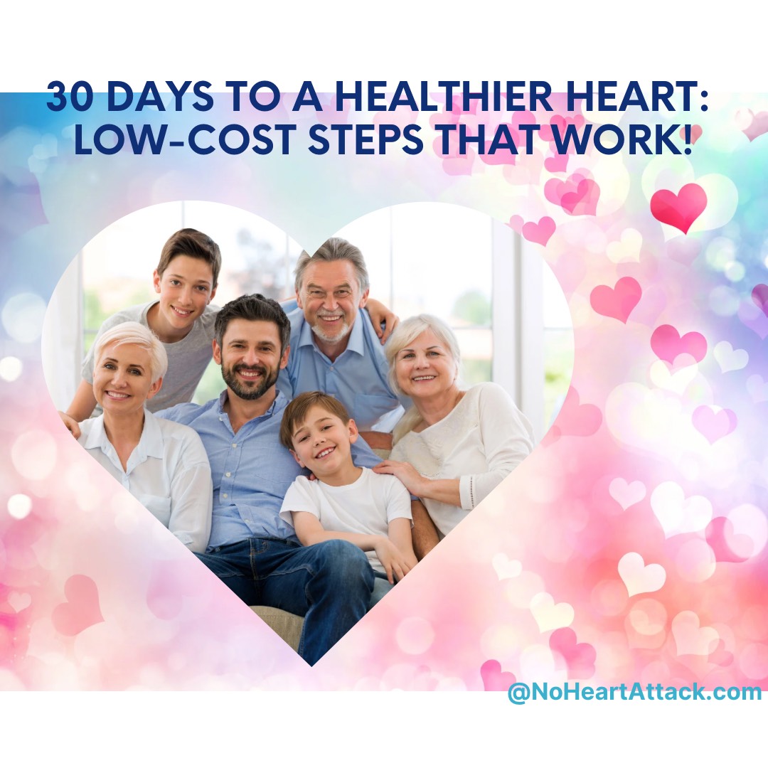 30-Day Heart Health Plan - Affordable and Effective Steps for a Healthier Heart