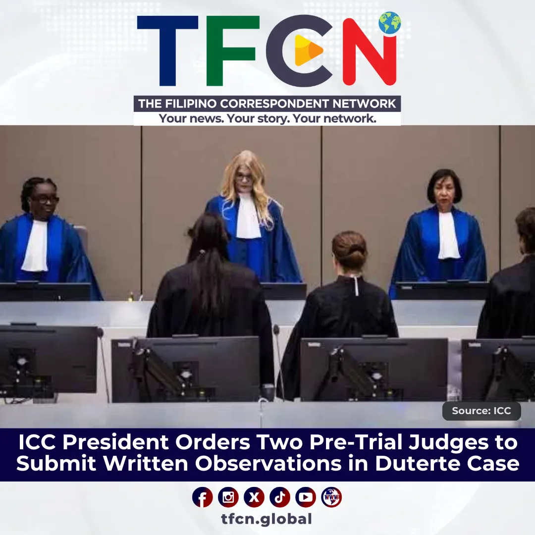 ICC President Orders Two-Pre-Trial Judges to Submit Written Observations  in Duterte Case