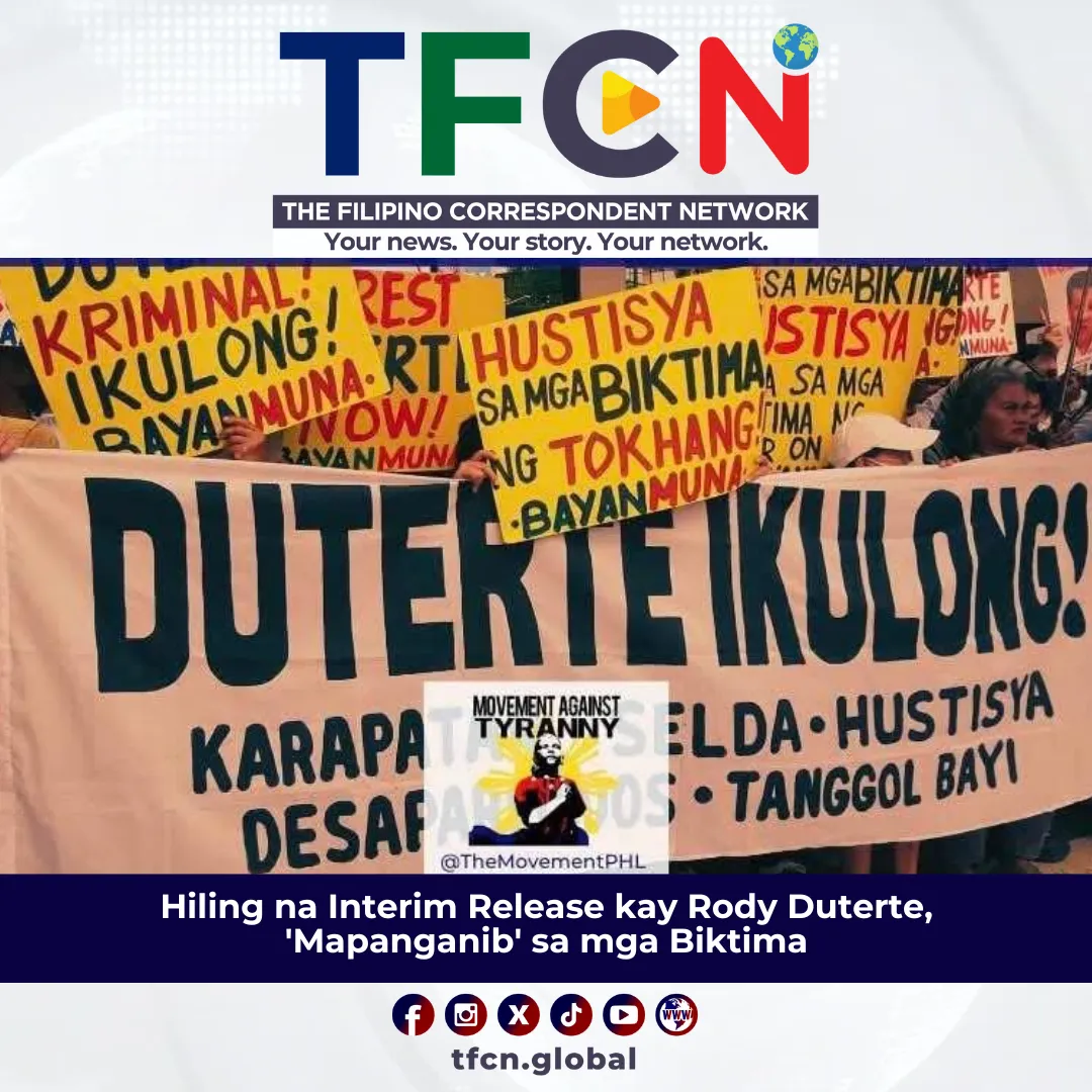 Hiling na Interim Release kay Rody Duterte, 'Mapanganib' sa mga Biktima