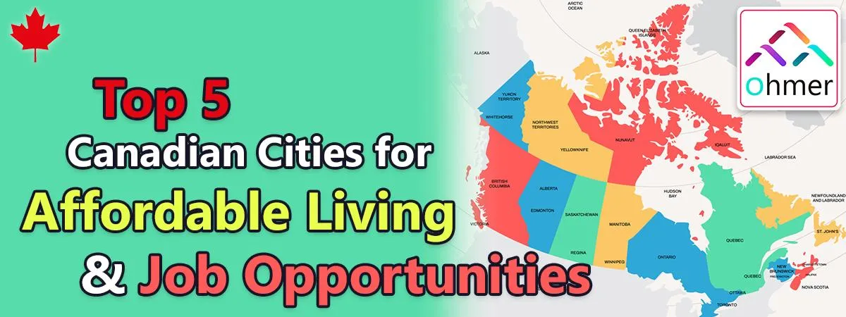 Top 5 Canadian Cities for Affordable Living and Job Opportunities