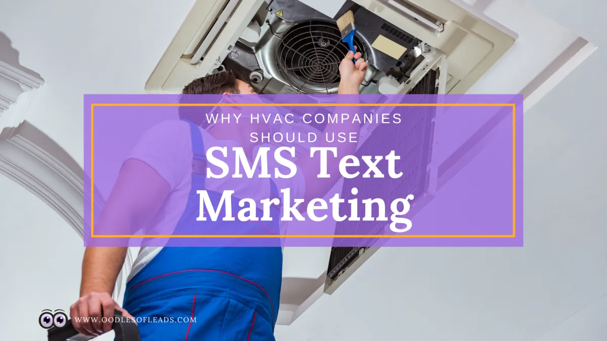 Why HVAC Companies Should Use SMS Text Marketing