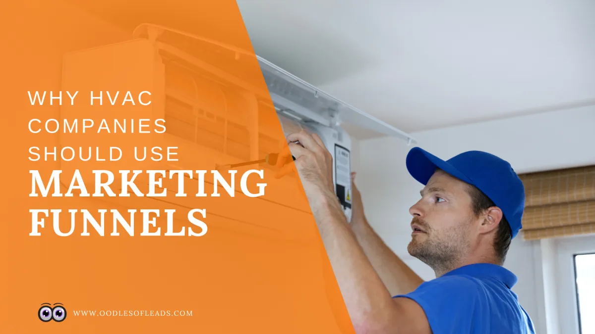 Why HVAC Companies Should Use Marketing Funnels