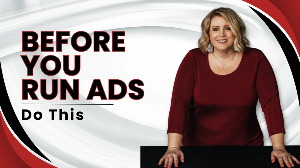 Before You Run Ads, Read This