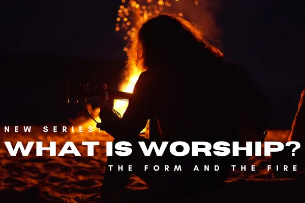 What is Worship