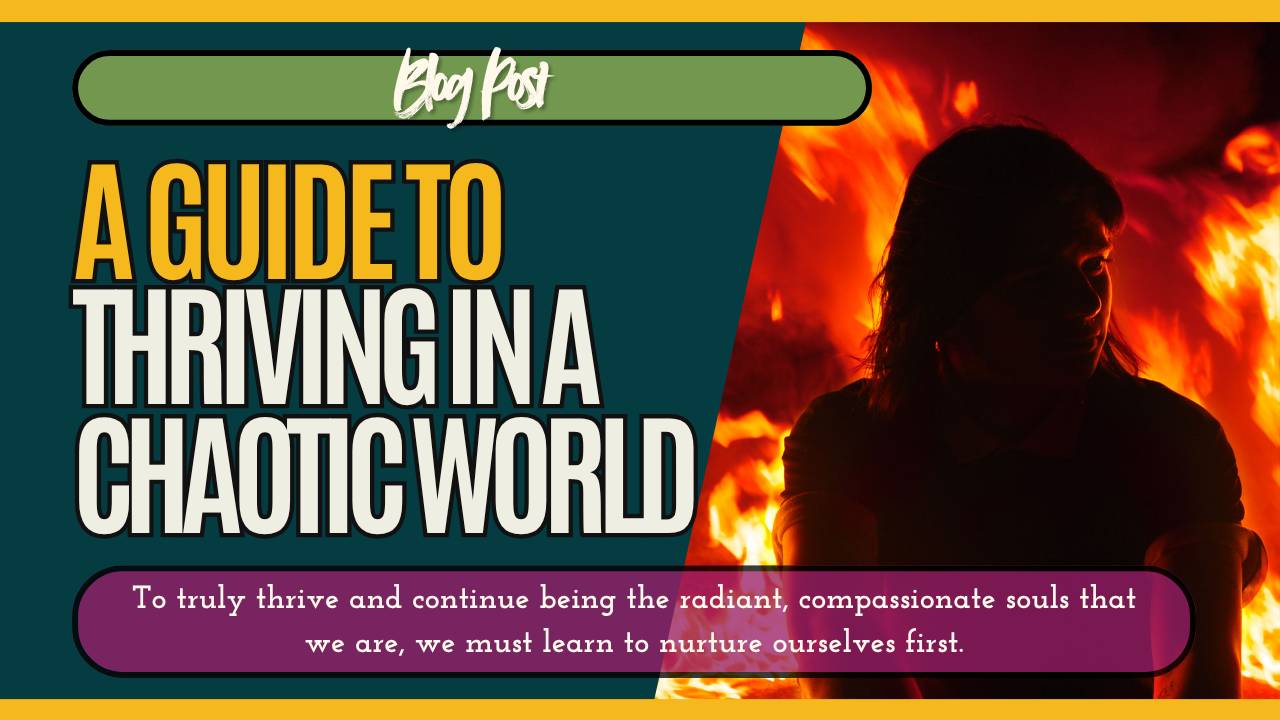 Nurturing Your Inner Sanctuary: A Guide to Thriving in a Chaotic World