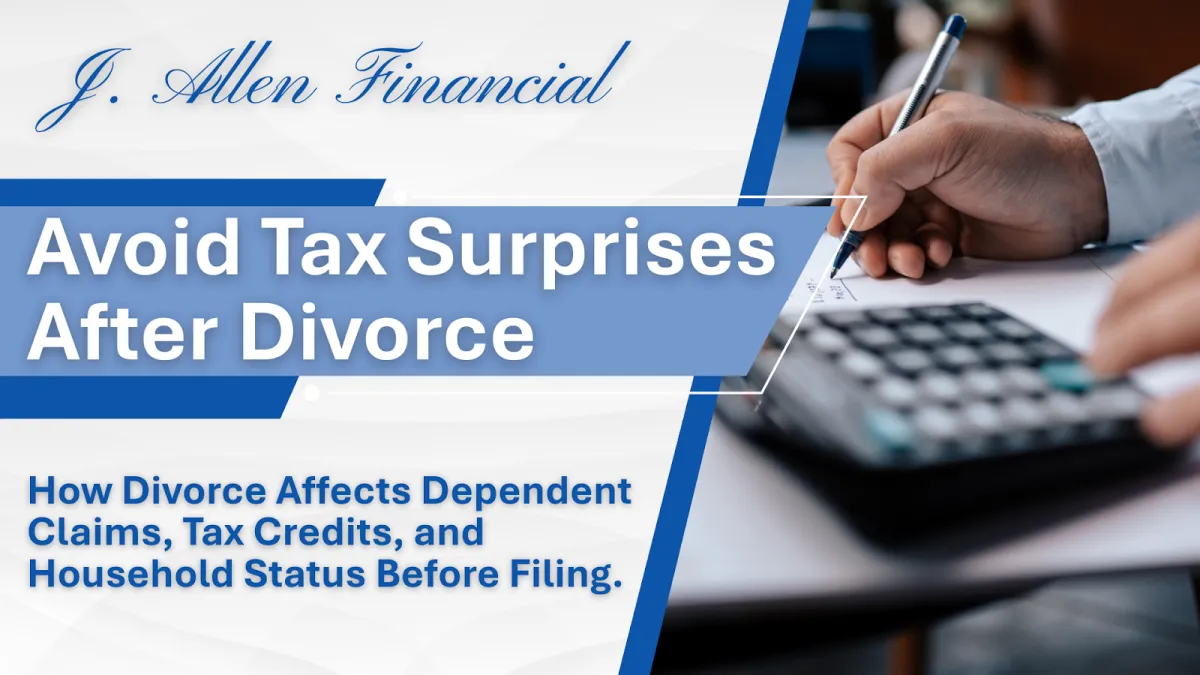 Divorce and Taxes: 5 Smart Moves to Make Before December 31st
