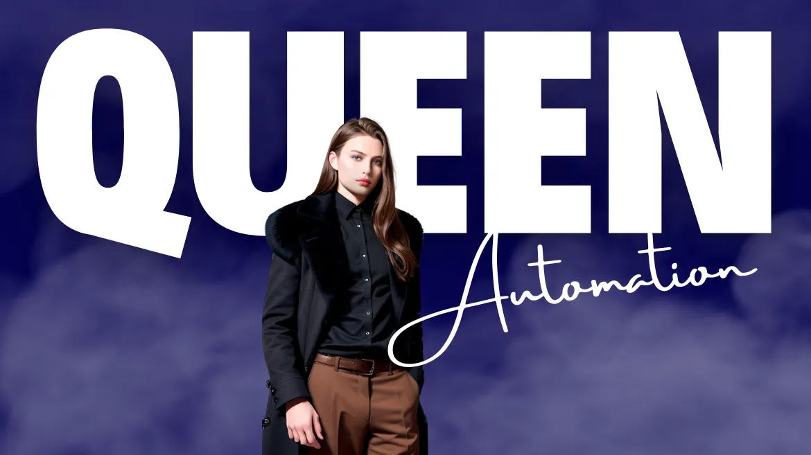 Queen Automation