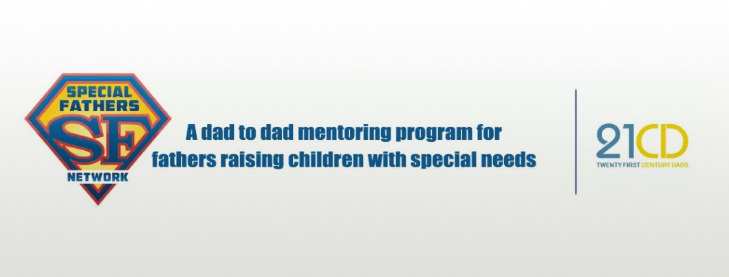 Special Fathers Network: Fathers Raising Children with Special Needs