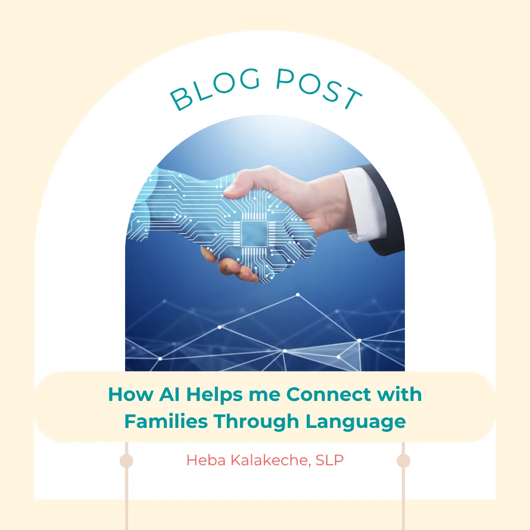 How AI Helps me Connect with Families Through Language