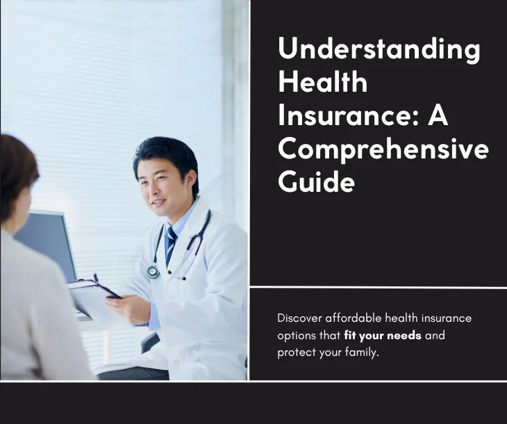 Understanding Health Insurance