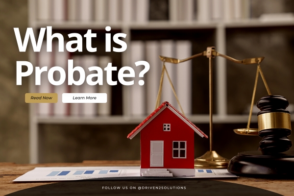 What is Probate?