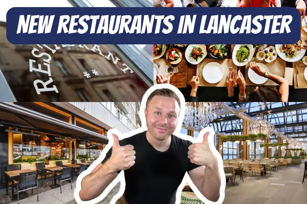 Newest Restaurants Opening in Lancaster (August 2025) | Local Guide