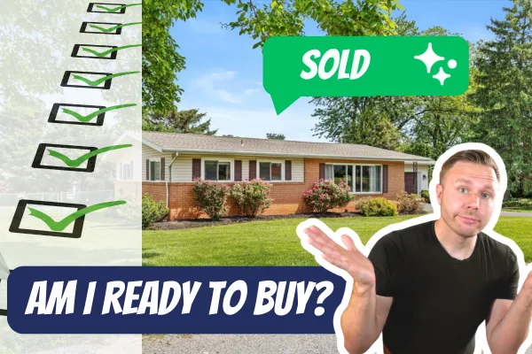 Am I Ready to Buy My First Home in Lancaster, PA? | Lancaster PA Real Estate Guide