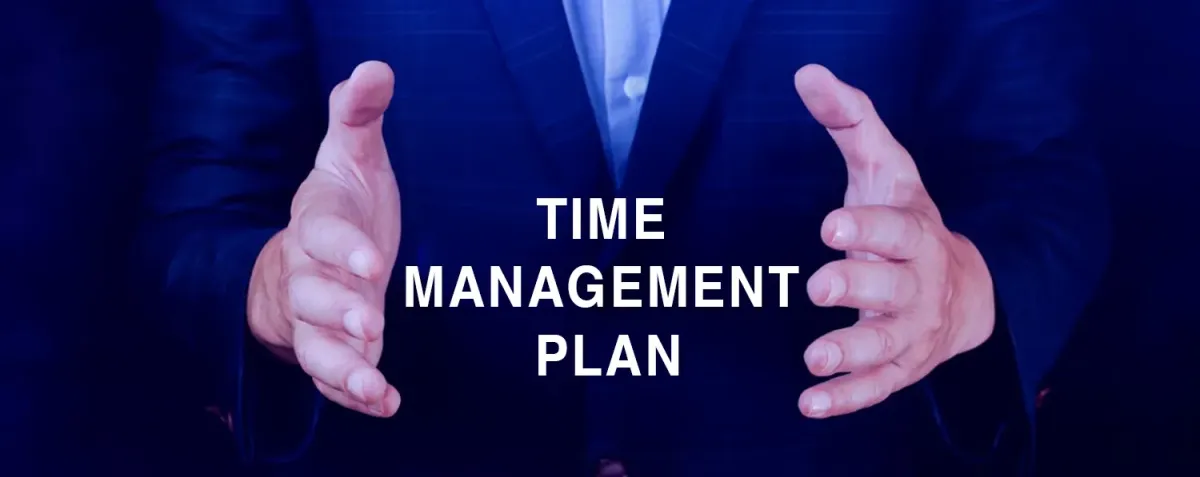 TIME MANAGEMENT PLAN