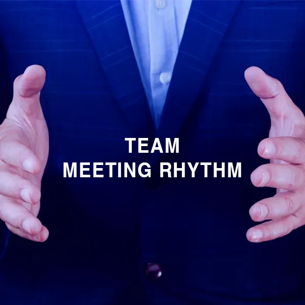TEAM MEETING RHYTHM