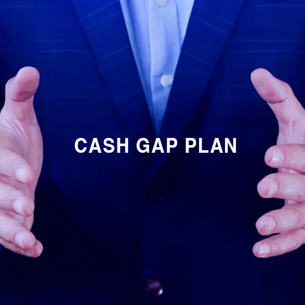 CASH GAP PLAN